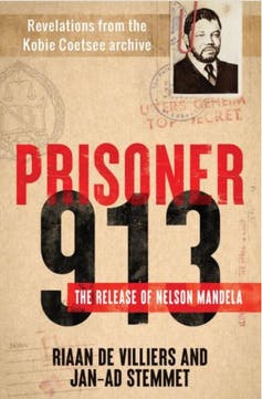 Book reveals new, surprising nuggets about Nelson Mandela’s last years in jail